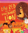 Little Red and the Very Hungry Lion Paperback Alex T. Smith